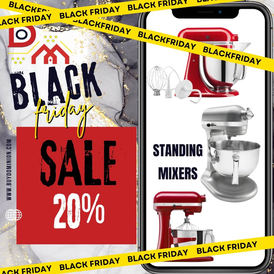 Dominion Appliances Black Friday 2023 Standing Mixers